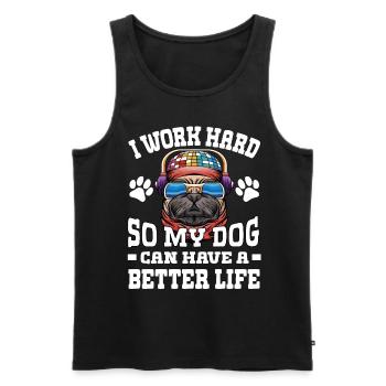 Ich Arbeite Hart, Damit Meine Hunde Ein Besseres - Männer Premium Bio Tank Top - Schwarz - Vorne - Michal (187cm)
