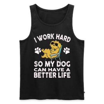 Ich Arbeite Hart, Damit Meine Hunde Ein Besseres - Männer Premium Bio Tank Top - Schwarz - Vorne - Michal (187cm)
