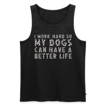 Ich Arbeite Hart, Damit Meine Hunde Ein Besseres - Männer Premium Bio Tank Top - Schwarz - Vorne - Michal (187cm)