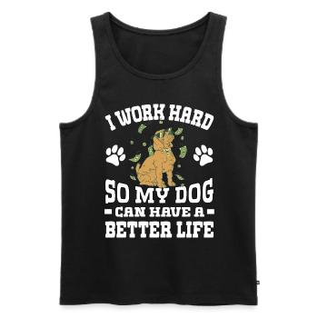 Ich Arbeite Hart, Damit Meine Hunde Ein Besseres - Männer Premium Bio Tank Top - Schwarz - Vorne - Michal (187cm)