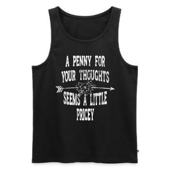 Zynische Sprüche, Ein Pfennig Für Ihre Gedanken - Männer Premium Bio Tank Top - Schwarz - Vorne - AI Model Male 178 light (178cm)