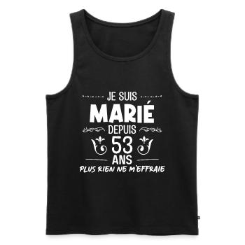 Je Suis Marié depuis 53 ans Rien ne me fait Peur - Débardeur bio Premium Homme - noir - Devant - Michal (187cm)
