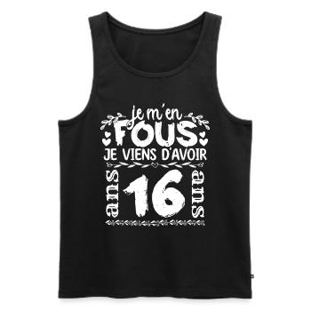 Anniversaire 16 ans | Je m'en fous j'ai 16 ans - Débardeur bio Premium Homme - noir - Devant - Michal (187cm)