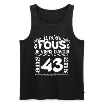 Anniversaire 43 ans | Je m'en fous j'ai 43 ans - Débardeur bio Premium Homme - noir - Devant - AI Model Male 178 light (178cm)