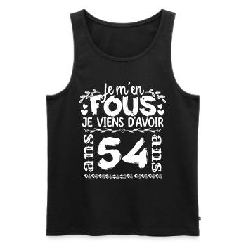 Anniversaire 54 ans | Je m'en fous j'ai 54 ans - Débardeur bio Premium Homme - noir - Devant - Michal (187cm)