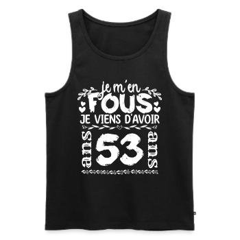 Anniversaire 53 ans | Je m'en fous j'ai 53 ans - Débardeur bio Premium Homme - noir - Devant - AI Model Male 178 light (178cm)