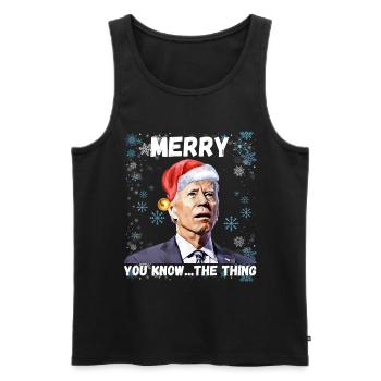 Merry You Know The Thing, Weihnachten Biden 2022, - Männer Premium Bio Tank Top - Schwarz - Vorne - Michal (187cm)