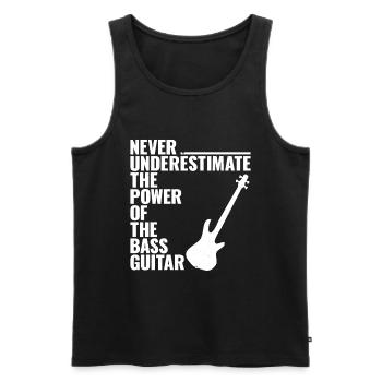 NEVER UNDERESTIMATE THE POWER OF THE bass guitar - Männer Premium Bio Tank Top - Schwarz - Vorne - Michal (187cm)