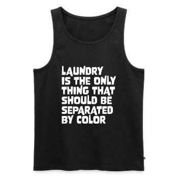 Laundry Is The Only Thing That Should Be Separated - Männer Premium Bio Tank Top - Schwarz - Vorne - Michal (187cm)