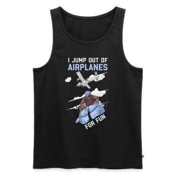 I Jump Out of Airplanes For Fun Skydiving - Men's Premium Organic Tank Top - black - Front - Michal (187cm)