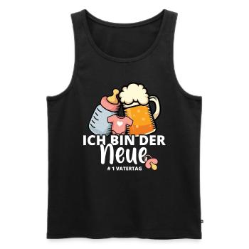 Ich bin der Neue erster Vatertag Vater Geschenk - Männer Premium Bio Tank Top - Schwarz - Vorne - Michal (187cm)