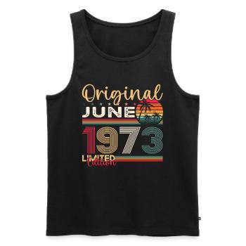 50th Birthday Man June Year 1973 Original - Men's Premium Organic Tank Top - black - Front - Michal (187cm)