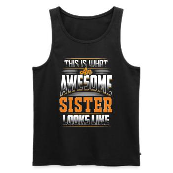 This Is What An Awesome Sister Looks Like - Men's Premium Organic Tank Top - black - Front - Michal (187cm)