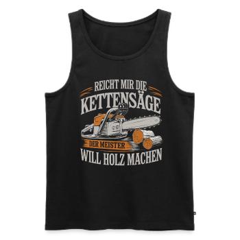 Der Meister will Holz machen Kettensäge Holzfäller - Männer Premium Bio Tank Top - Schwarz - Vorne - AI Model Male 178 light (178cm)