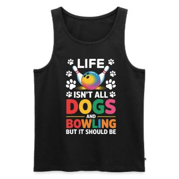 Bowling Spruch Hunde Lustiges Bowling Geschenk - Männer Premium Bio Tank Top - Schwarz - Vorne - AI Model Male 178 light (178cm)