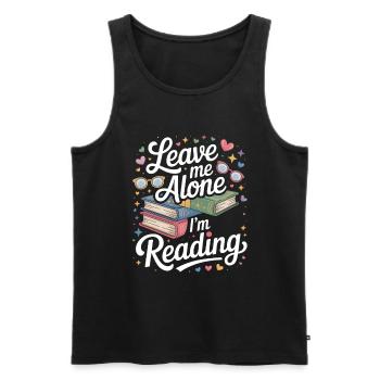 Lass mich alleine, ich lese! Bücherwurm Lesen - Männer Premium Bio Tank Top - Schwarz - Vorne - AI Model Male 178 light (178cm)