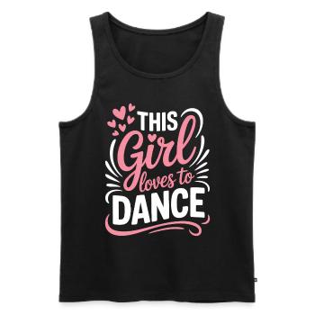 Dancing Saying Girl Dance Funny Dancing Gift - Men's Premium Organic Tank Top - black - Front - AI Model Male 178 light (178cm)