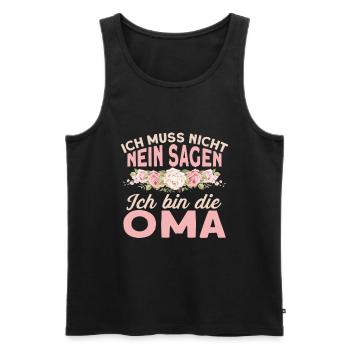 Ich muss nicht nein sagen ich bin die Oma Spruch - Männer Premium Bio Tank Top - Schwarz - Vorne - Michal (187cm)