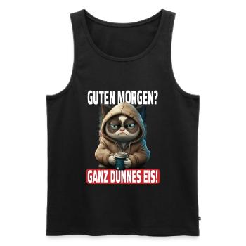 Guten Morgen Ganz Dünnes Eis - Lustiges Katzen - Männer Premium Bio Tank Top - Schwarz - Vorne - Michal (187cm)