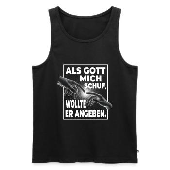 Als Gott Mich Schuf Wollte Er Angeben - Lustiges - Männer Premium Bio Tank Top - Schwarz - Vorne - Michal (187cm)