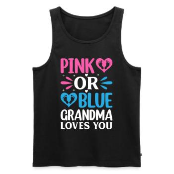 Pink Or Blue Grandma Loves You - Gender Reveal - Männer Premium Bio Tank Top - Schwarz - Vorne - Michal (187cm)