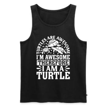 Turtles Are Awesome Im Awesome Therefore I Am A Tu - Men's Premium Organic Tank Top - black - Front - AI Model Male 178 light (178cm)