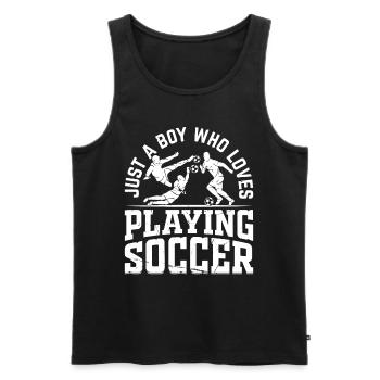 Soccer Player Boys - Just A Boy Who Loves Playing - Men's Premium Organic Tank Top - black - Front - AI Model Male 178 light (178cm)