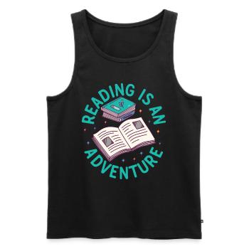 Reading Is An Adventure - Book Quote Book Lover - Men's Premium Organic Tank Top - black - Front - AI Model Male 178 light (178cm)