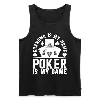 Joueur de poker Grand-mère est mon nom Le poker est mon jeu - - Débardeur bio Premium Homme - noir - Devant - Michal (187cm)