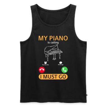 My Piano Is Calling I Must Go - Funny Piano Player - Men's Premium Organic Tank Top - black - Front - Michal (187cm)