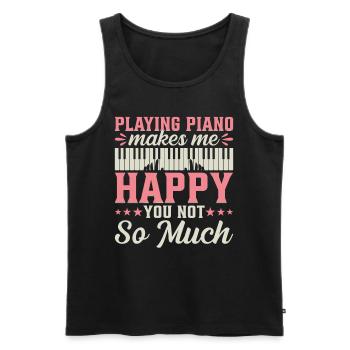 Playing Piano Makes Me Happy You Not So Much - Pia - Men's Premium Organic Tank Top - black - Front - AI Model Male 178 light (178cm)