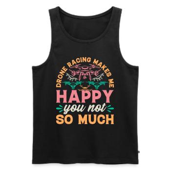 Drone Pilot - Drone Racing Makes Me Happy You Not - Men's Premium Organic Tank Top - black - Front - AI Model Male 178 light (178cm)