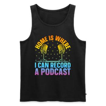 Podcast Host - Home Is Where I Can Record A Podcas - Männer Premium Bio Tank Top - Schwarz - Vorne - Michal (187cm)