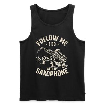 Suivez-moi je fais des choses folles avec mon saxophone - Débardeur bio Premium Homme - noir - Devant - Michal (187cm)