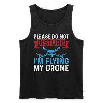 S’il vous plaît ne dérangez pas je pilote mon drone drôle Dr - Débardeur bio Premium Homme - noir - Devant - Michal (187cm)