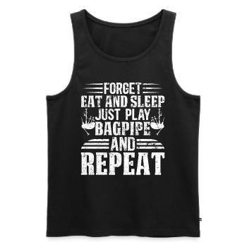 Forget Eat And Sleep Just Play Bagpipe And Repeat - Männer Premium Bio Tank Top - Schwarz - Vorne - Michal (187cm)