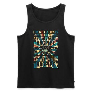 I'm Not Always Thinking About Playing Bagpipe - Men's Premium Organic Tank Top - black - Front - AI Model Male 178 light (178cm)