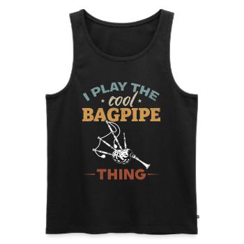 I Play The Cool Bagpipe Thing - Funny Bagpipe - Men's Premium Organic Tank Top - black - Front - AI Model Male 178 light (178cm)