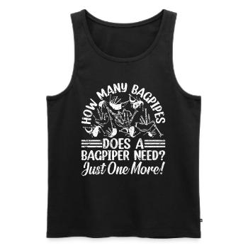 How Many Bagpipes Does A Bagpiper Need? Bagpipe Pl - Männer Premium Bio Tank Top - Schwarz - Vorne - Michal (187cm)