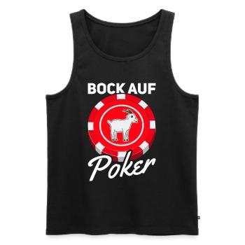 Poker Player Bock Auf Poker - Lustiges Poker - Männer Premium Bio Tank Top - Schwarz - Vorne - Michal (187cm)