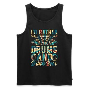 Drum Player Drummer - I'd Rather Play Drums And Dr - Men's Premium Organic Tank Top - black - Front - Michal (187cm)