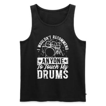 Drummer Player I Wouldn't Recommend Anyone To Touc - Männer Premium Bio Tank Top - Schwarz - Vorne - Michal (187cm)