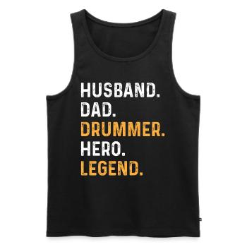 Husband Dad Drummer Hero Legend - Drummer Daddy - Männer Premium Bio Tank Top - Schwarz - Vorne - Michal (187cm)