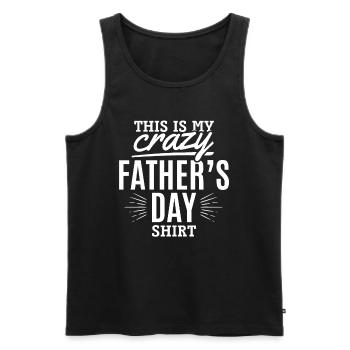 C’est ma chemise de fête des pères folle - Crazy Daddy - Débardeur bio Premium Homme - noir - Devant - Michal (187cm)