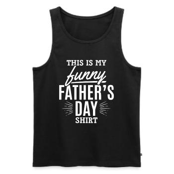 C’est ma drôle de chemise de fête des pères - Funny Daddy - Débardeur bio Premium Homme - noir - Devant - Michal (187cm)