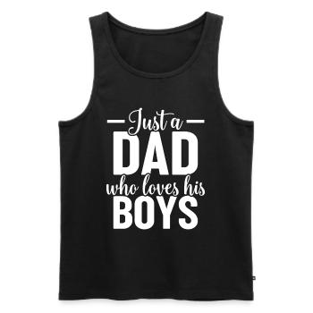 Just A Dad Who Loves His Boys - Daddy Father's Day - Men's Premium Organic Tank Top - black - Front - Michal (187cm)