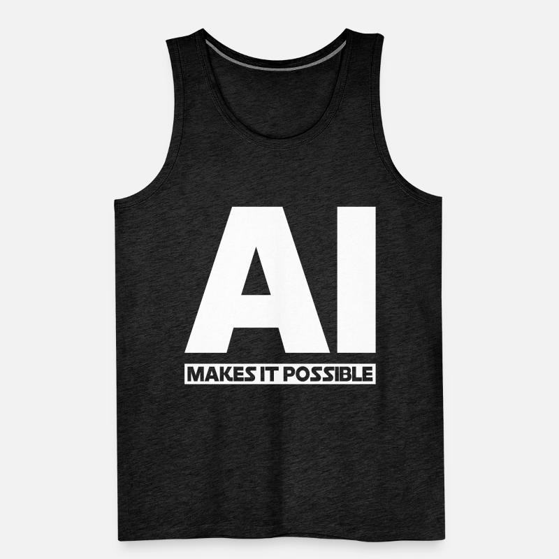 AI Makes It Possible - Ai Artificial Intelligence Männer Premium Bio Tank Top
