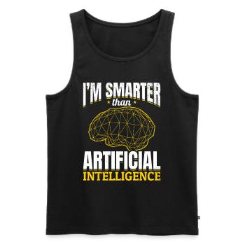 I'm Smarter Than Artificial Intelligence - Machine - Männer Premium Bio Tank Top - Schwarz - Vorne - Michal (187cm)