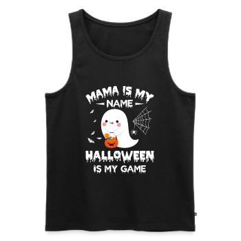 Halloween Mom - Mama Is My Name Halloween Is My Ga - Men's Premium Organic Tank Top - black - Front - Michal (187cm)