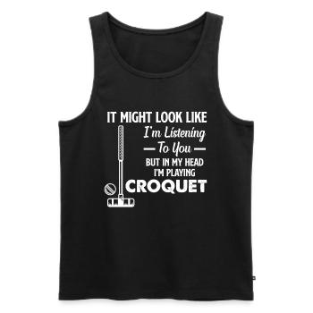 Croquet Player - But In My Head I'm Playing Croque - Männer Premium Bio Tank Top - Schwarz - Vorne - Michal (187cm)